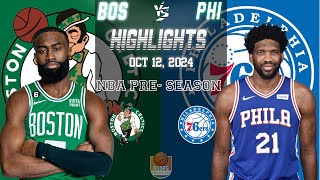 Philadelphia 76ers vs Boston Celtics Q3 Highlights - October 12, 2024 | NBA Pre- Season