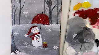 Snowman acrylic painting | winter painting | easy snowman tutorial