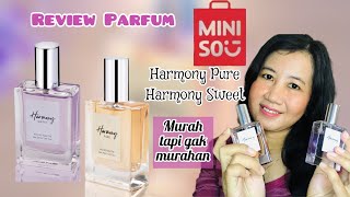 Review Parfum Miniso : Harmony Pure dan Harmony Sweet, Harga Terjangkau banget