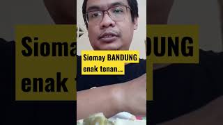 Makan Siomay Bandung #shorts