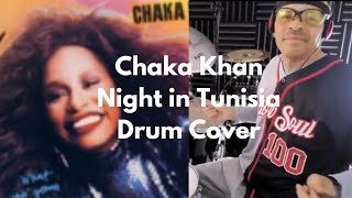 CHAKA KHAN/NIGHT IN TUNISIA /Funky DRUM COVER.#drums #funkdrummer #chakakhan