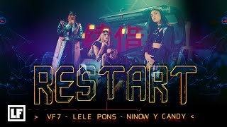 Vf7 X Lele Pons X Ninow Y Candy - Restart