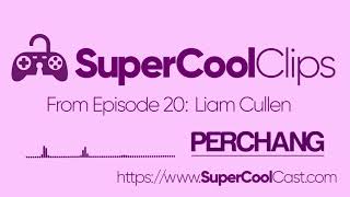 SuperCoolCast: Episode 20 Excerpt with Liam Cullen