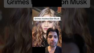 Grimes trashes Elon Musk