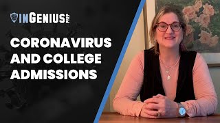 Coronavirus and College Admissions: Advice from a Former Admissions Officer