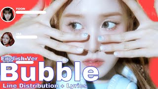 STAYC - Bubble (English Ver) Line Distribution + Lyrics