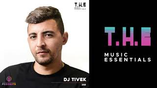 T.H.E Podcasts - 268: DJ Tivek | Big Room Mix 2024