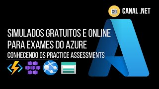 Simulados Gratuitos e Online para Exames do Azure: conhecendo os Practice Assessments