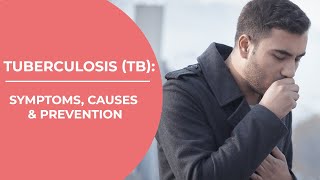 Tuberculosis (TB) Disease | Know the Symptoms, Causes & Prevention of TB | Healthie Genie