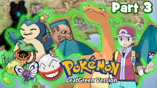 GBA: Pokémon LeafGreen (Part 3 of 3)