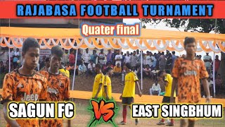 Rajabasa football match || East singbhum 🆚 Sagun fc || 1st Quater final match || football hivoltage