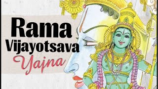 Rama Vijayotsava yajna