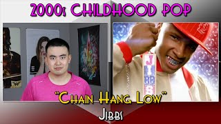 2000s CHILDHOOD POP: "Chain Hang Low" by Jibbs (Episode 25)