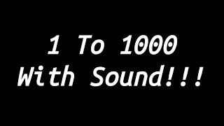 1 To 1 Thousand With Sound Effect