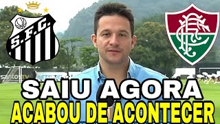 ACONTECEU AGORA! TORCIDA FOI A LOUCURA! MARCELO FERNANDES CONFIRMOU! NOTÍCIAS DO SANTOS