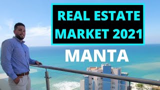 Real Estate Market in Manta, Ecuador 2021 🇪🇨