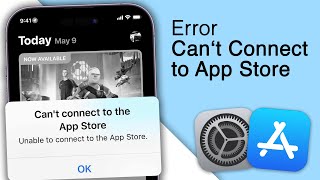 How To Fix 'Cannot Connect to App Store' - 7 Solutions