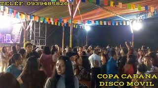 COPA CABANA DISCO MÓVIL EN NOBOA-COMUNIDAD GARCIA MORENO