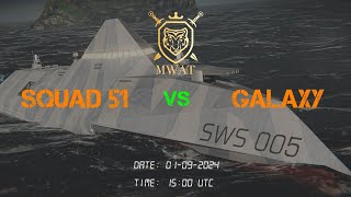 SQUAD 51 vs GALAXY || CC || GRAND FINAL || MATCH 2-3-4 || MWAT