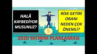 2020 YATIRIM PLANLAMASI / FOREX KAZANMAK İÇİN ( Risk Reward Money Management / Price Action Eğitimi