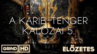 A Karib-tenger kalózai 5. - előzetes