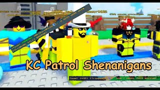 PMEBGE | KC Patrol Shenanigans