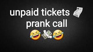 Unpaid Tickets prank 🤬 #prankcalls #prank