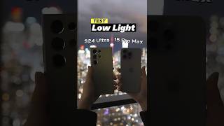 Which is better? @AppleiPhone 15 Pro Max vs @SamsungS24 Ultra-Low Light Camera Comparison📱📸