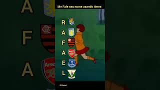 Me fale seu nome usando times 🟥#shorts #futebol #video