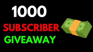 1,000 SUBSCRIBER GIVEAWAY!