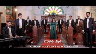 O Holy Night | Choir Master's Association (CMA) Chennai, INDIA