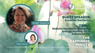 Holistic Harmony: Exploring energy healing for a balanced life | S2 E9