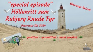 Höllenritt zum Rubjerg Knude Fyr 2024 - special episode