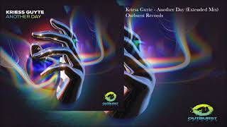 Kriess Guyte - Another Day (Extended Mix)