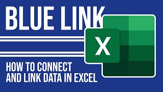 How to Connect and Link Data in Excel | Blue Link ERP