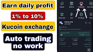 Get daily 1% to 10% profit🤑/kucoin trading bot review