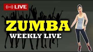 ZUMBA WEEKLY LIVE!  # 09 (ROAD TO 2000 SUBS) 30 Minutes Weekly Exercise