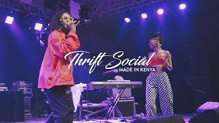 Thrift Social Nairobi (Made in Kenya) | OSHUN, Shekhinah & Sauti Sol