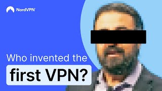 Changing the Internet Game Forever: The Untold Story of the Original VPN Innovator!