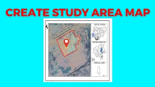 Study Area Map |how to create study area map in 2024|