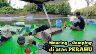 Berpetualang camping mancing di pinggir pohon Bakau