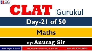 Day 21- Maths | CLAT 2021 / 2022 | Best CLAT Coaching Online | CLAT Gurukul | How to Clear CLAT Exam