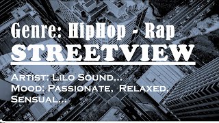 Street View  | Lilo Sound | HipHop - Rap Style Royalty Free Background Music for Relax, Dance Mood