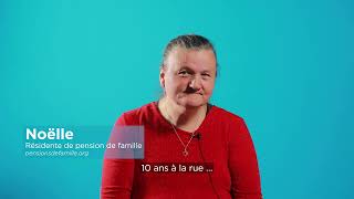 Pensions de famille, les résidents témoignent - Noëlle