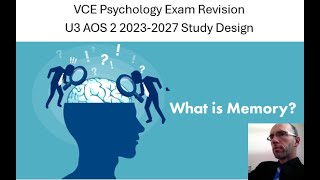 VCE Psychology Exam Revision - U3 AOS 2 Memory 2023 -2027 SD