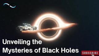 Unveiling the Mysteries of Black Holes | Beyond Earth