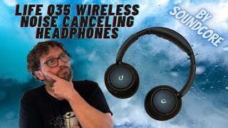 Life Q35 Wireless Noise Canceling Headphones: unboxing & first impression 🤔