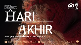 🔴[ LIVE ] HARI AKHIR - USTADZ ABU IBRAHIM HEYKAL SYA'BAN, M. AG حفظه الله تعالى