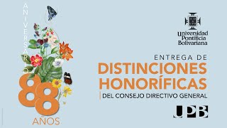 Entrega de distinciones del honorable Consejo Directivo General |  88 años  UPB 2024