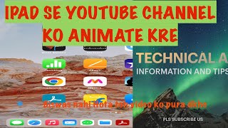 IPAD SE YOUTUBE CHANNEL KO ANIMATE KRE BOHOT AASAN H